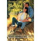 Devotions For Couples In Blended Families by Margaret Smith-Broersma